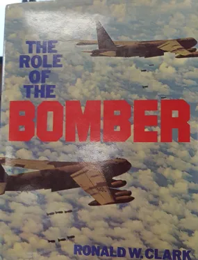 The Role of the Bomber