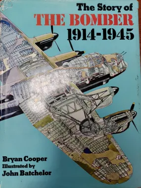 The Story of the Bomber 1914 - 1945